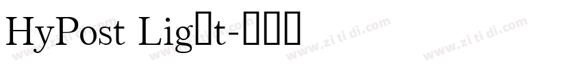 HyPost Ligńt字体转换